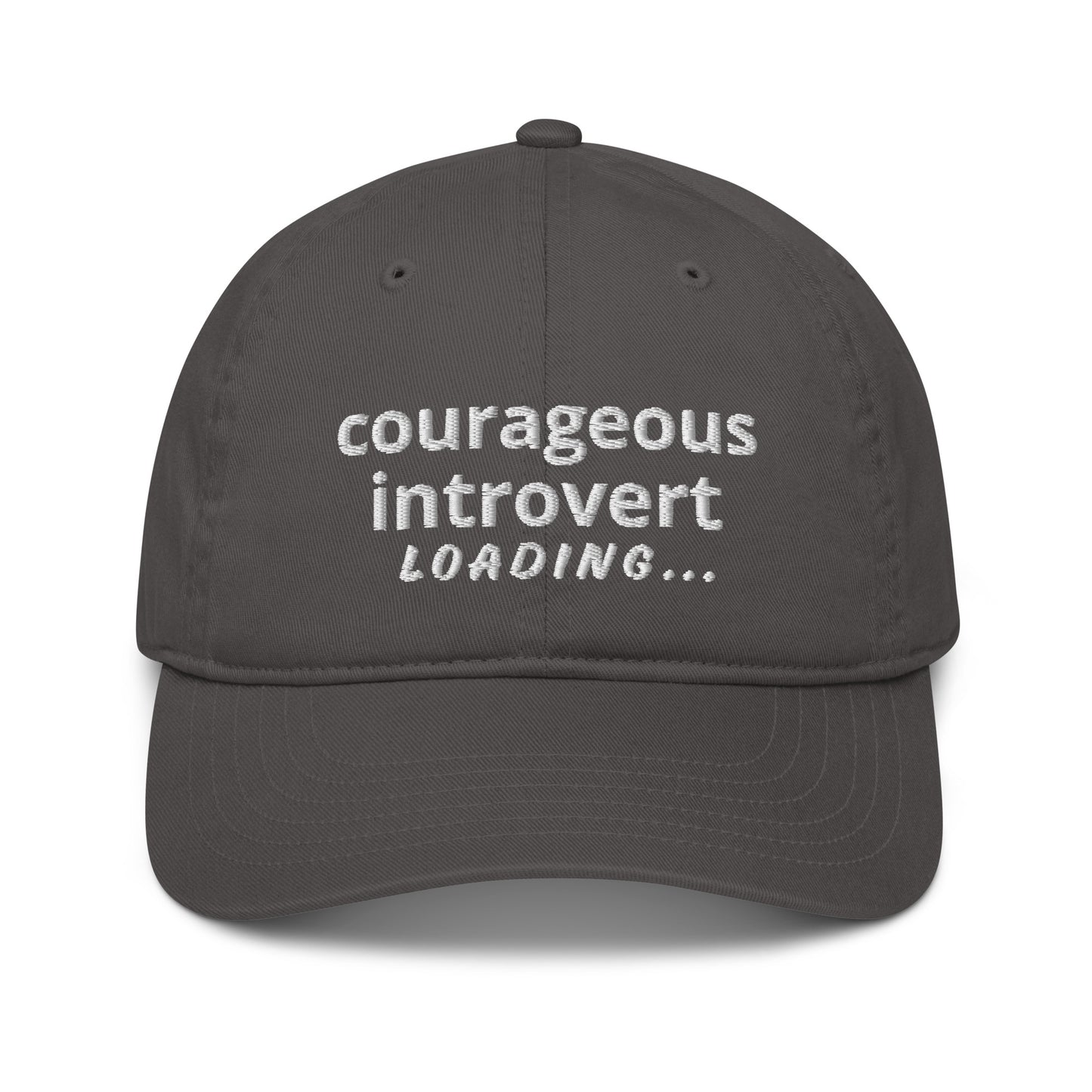 Courageous Introvert Loading Hat