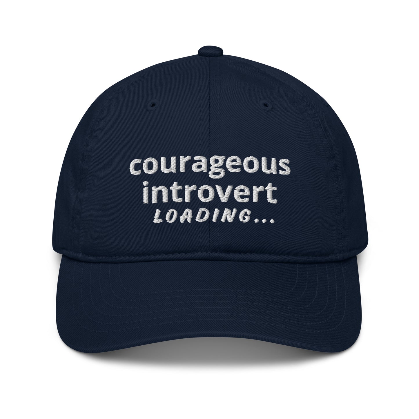 Courageous Introvert Loading Hat