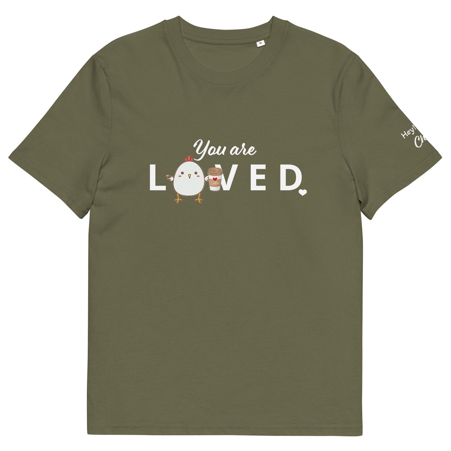 You are LOVED Commemorative unisex organic cotton t-shirt