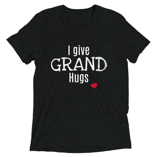 I Give Grand Hugs Short sleeve t-shirt